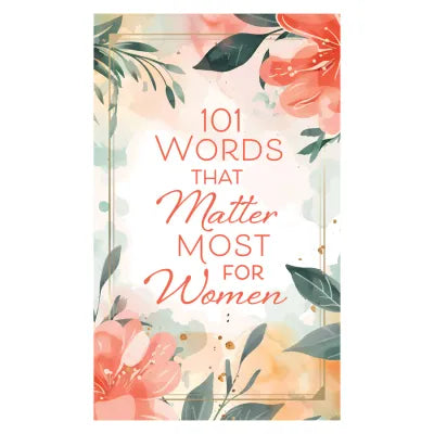 101 Words that Matter Most for Women
