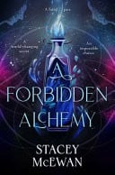 A Forbidden Alchemy