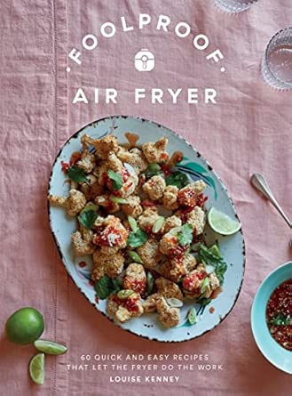 Foolproof Air Fryer