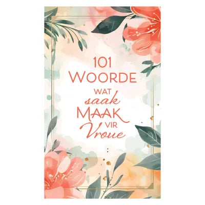 101 Woorde wat Saak Maak vir Vroue