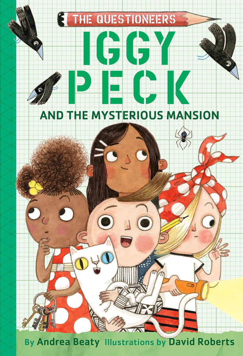 The Questioneers: Iggy Peck and the Mysterious Mansion