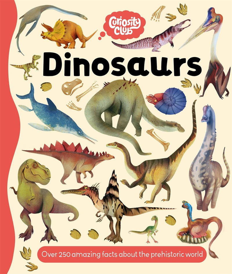 Curiosity Club : Dinosaurs