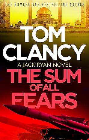 Tom Clancy: The Sum of All Fears