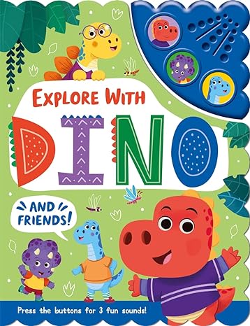 Explore with Dino and Friends (Sound Book)