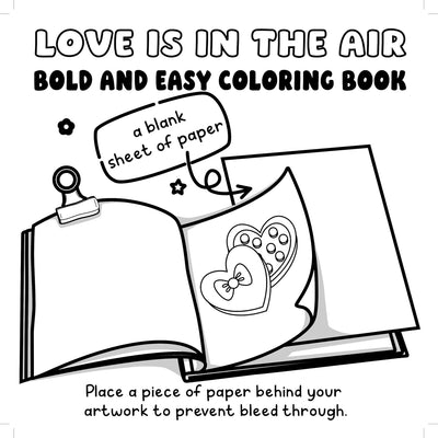 Love is in the Air : Bold and Easy Coloring Book