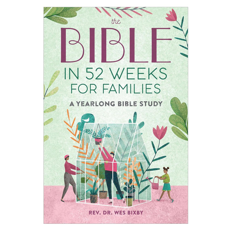 The Bible in 52 Weeks for Families