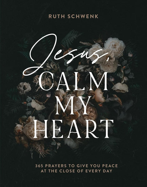 Jesus, Calm My Heart