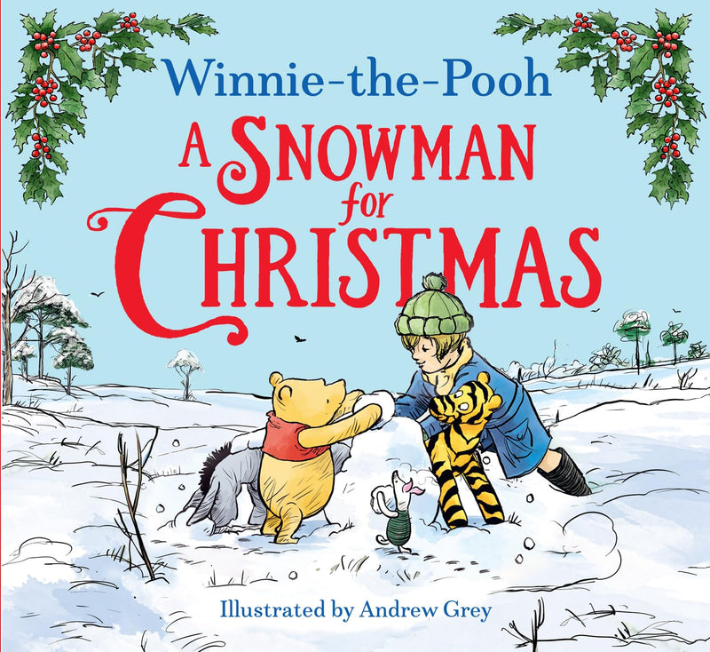 Winnie-the-Pooh: A Snowman for Christmas