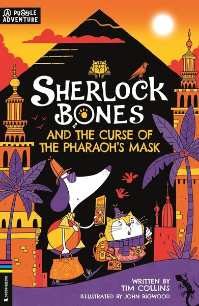 Sherlock Bones and the Curse of the Pharaoh&