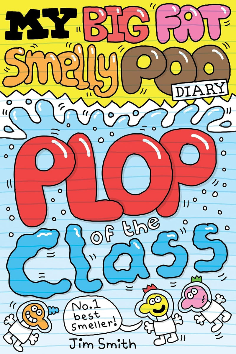 My Big Fat Smelly Poo : plop of the Class