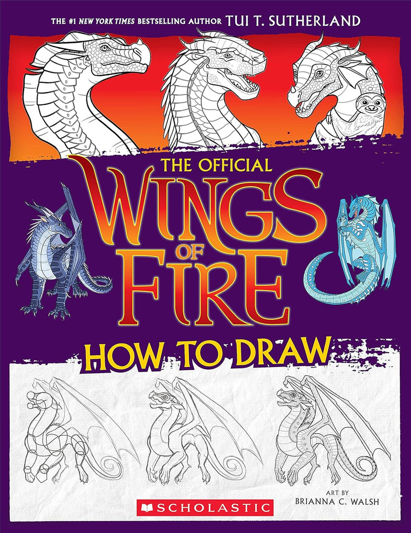 Wings of Fire: The Official How to Draw