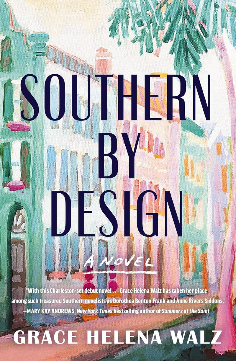 Southern by Design A Novel