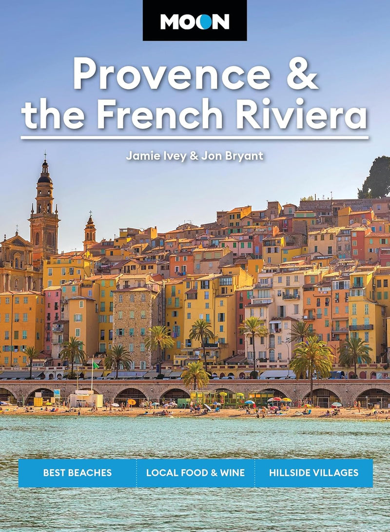 Moon : Provence & the French Riviera