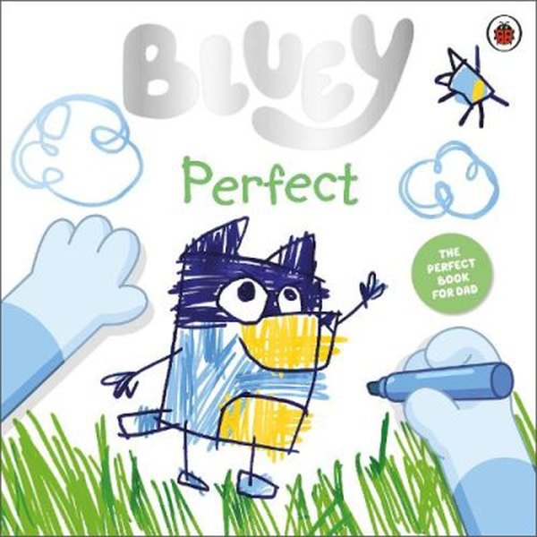 Bluey: Perfect