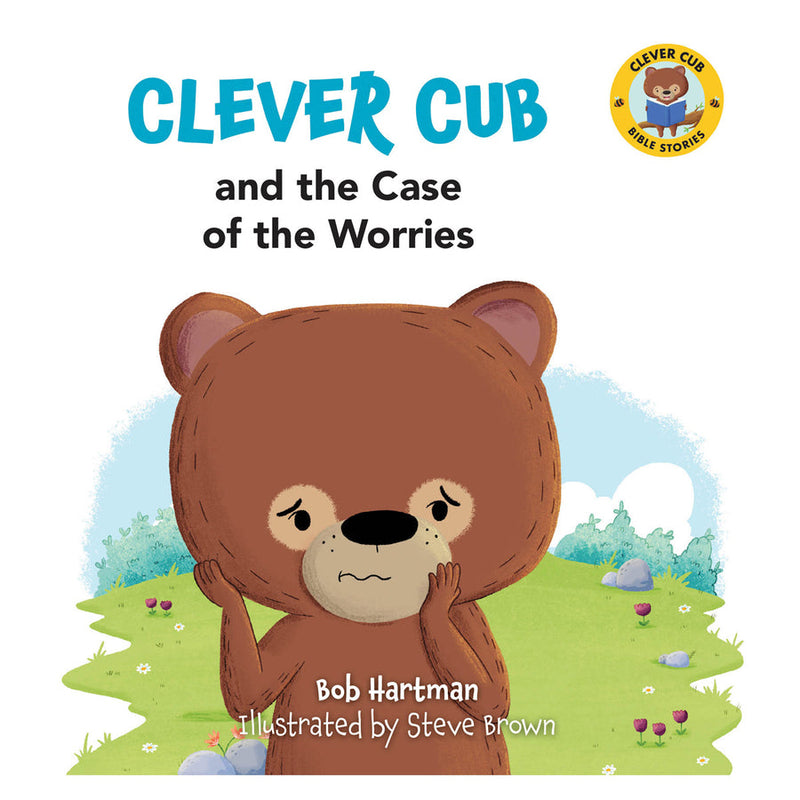 Clever Cub and the Case of the Worries