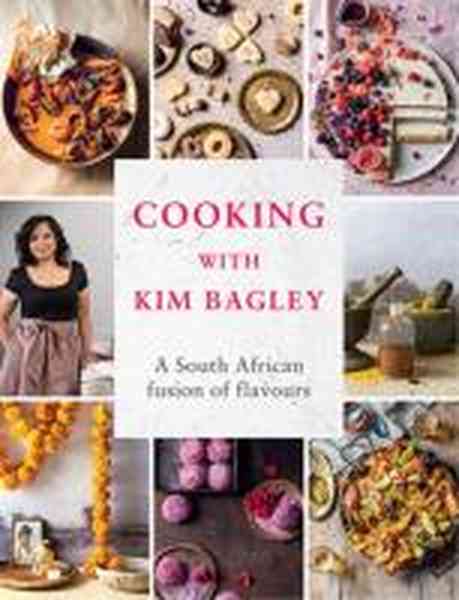 Cooking with Kim Bagley Cookbook