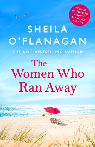 The Women Who Ran Away by Sheila O'Flanagan | Readers Warehouse