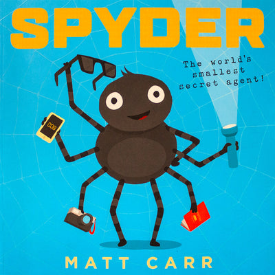 Spyder The Worlds Smallest Secret Agent | Readers Warehouse