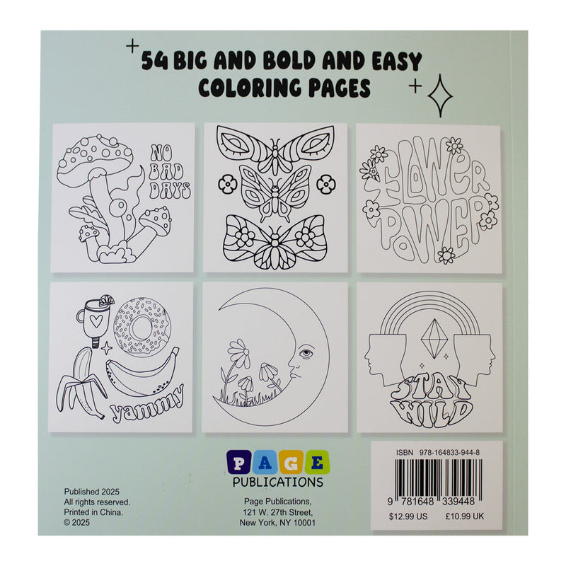 Good Vibes : Bold and Easy Coloring Book