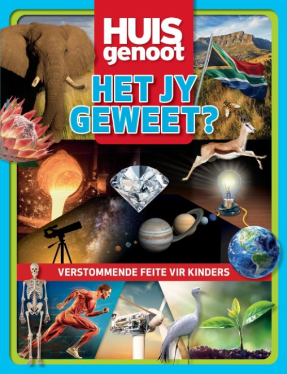 Huisgenoot : Het jy Geweet?