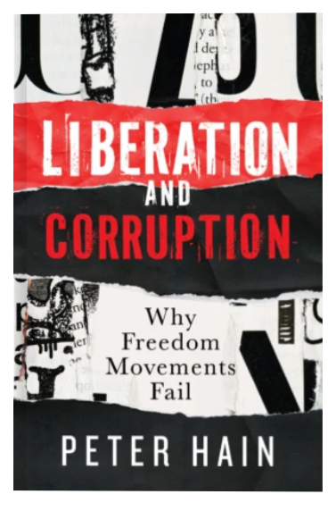 Liberation and Corruption