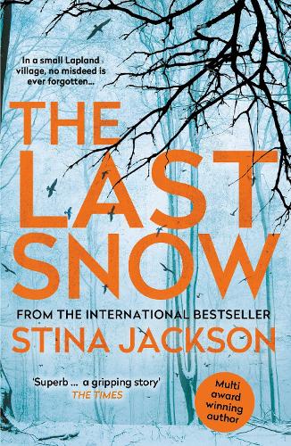 Last Snow by Stina Jackson | Readers Warehouse