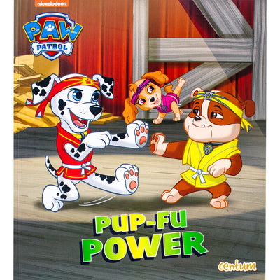 Paw Patrol - Pup Fu Power - Readers Warehouse