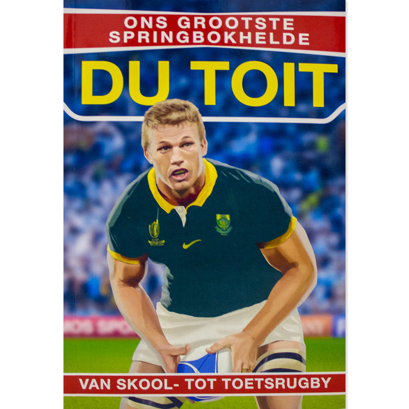 Ons Grootste Springbokhelde : Du Toit