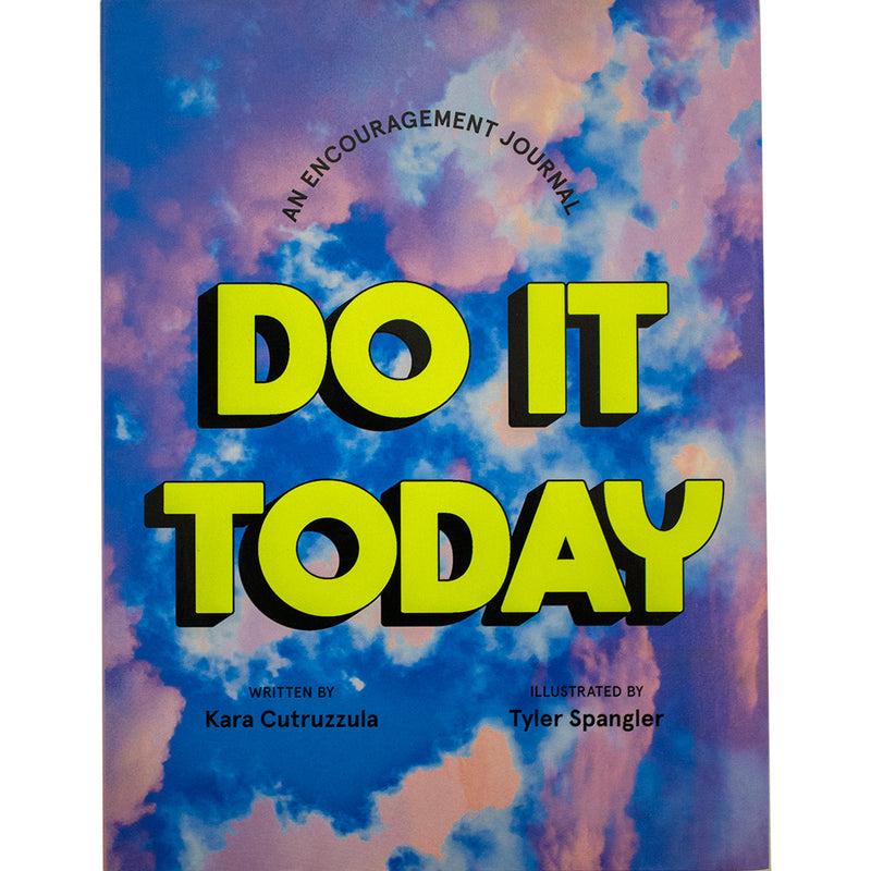 Do it Today