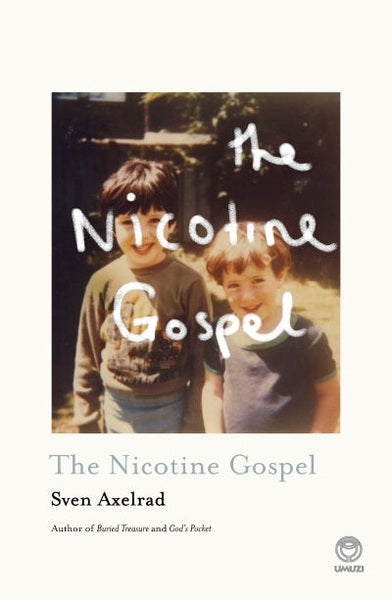 The Nicotine Gospel