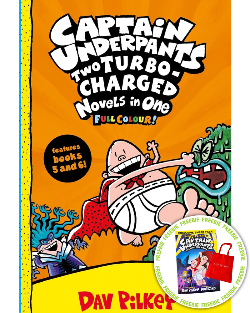 Captain Underpants: Two Turbo-Charged Novels in One