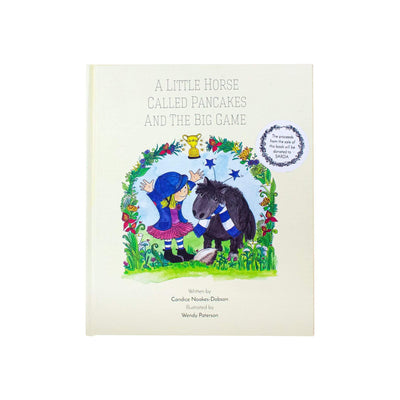 A Little Horse called Pancakes & the Big Game - Readers Warehouse