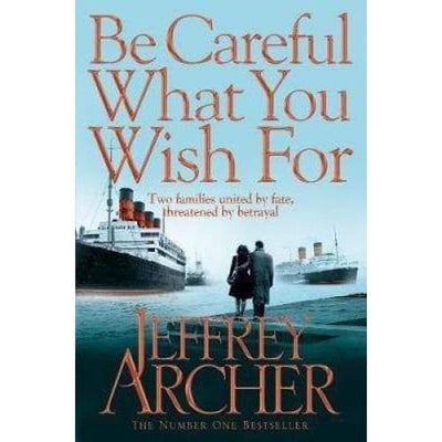 Be Careful What You Wish For - Readers Warehouse