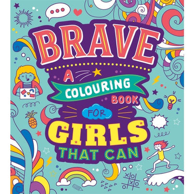 Brave: A Colouring for Girls