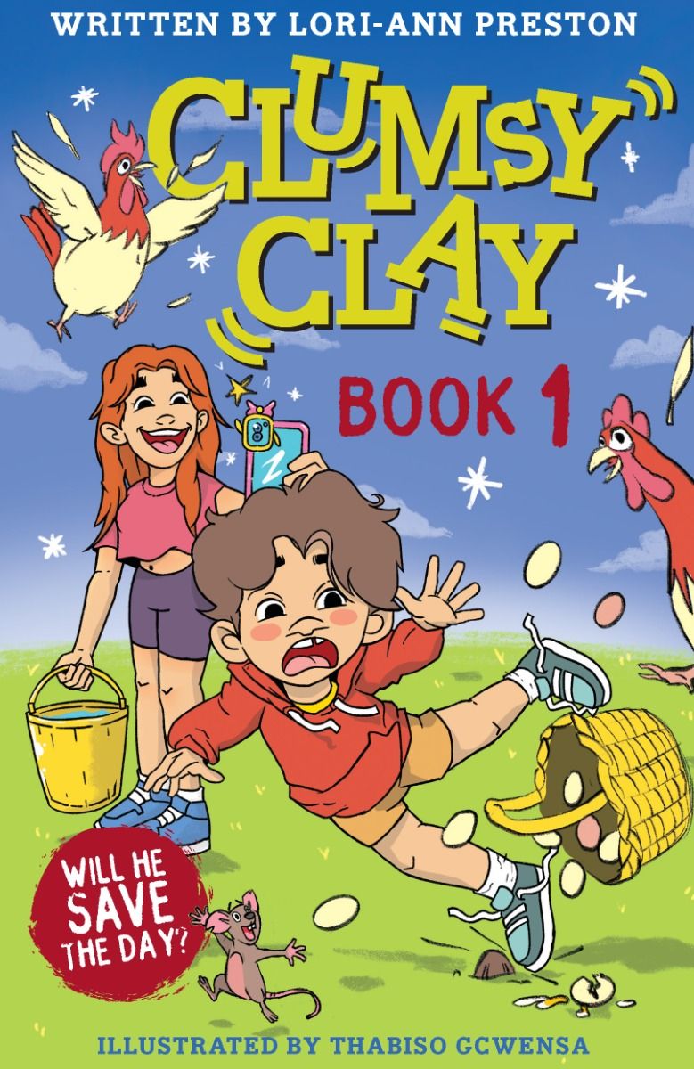 Clumsy Clay: Book 1