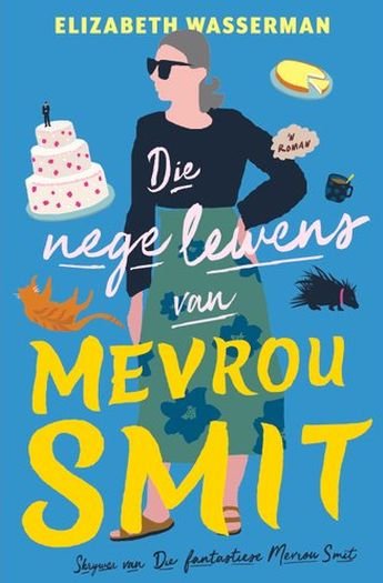 Die Nege Lewens Van Mevrou Smit - Readers Warehouse