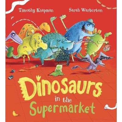 Dinosaurs in the Supermarket - Readers Warehouse