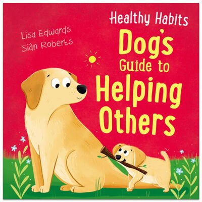 Dog's Guide to Helping Others - Readers Warehouse
