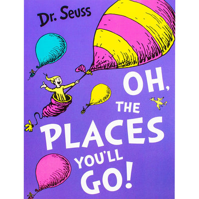 Dr Seuss - Oh, The Places You'll Go - Readers Warehouse