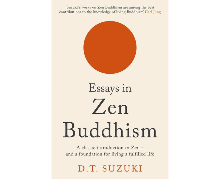 Essays in Zen Buddhism
