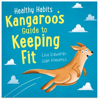 Kangaroo's Guide to Keeping Fit - Readers Warehouse