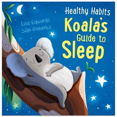 Koala's Guide to Sleep - Readers Warehouse