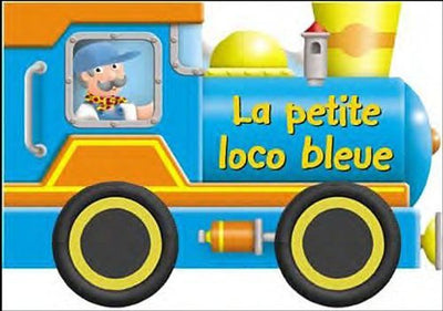 La petite loco bleue (French) - Readers Warehouse
