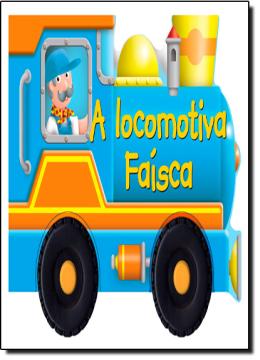 Locomotiva Faisca (Spanish) - Readers Warehouse