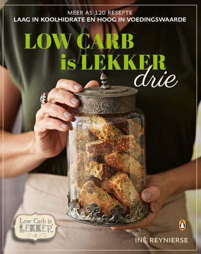 Low Carb Is Lekker Drie - Readers Warehouse