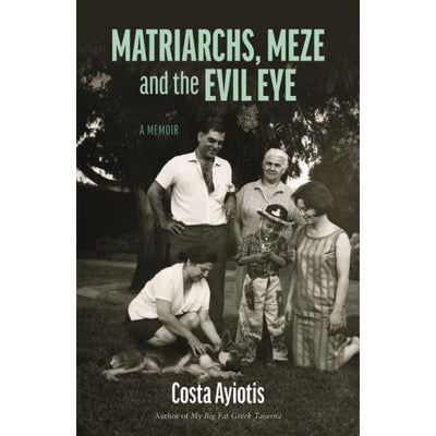 Matriarchs Meze and the Evil Eye