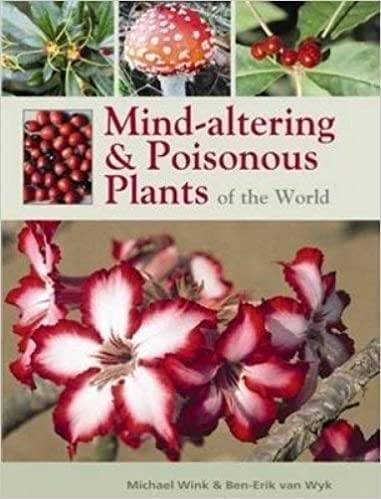 Mind-Altering And Poisonous Plants Of The World - Readers Warehouse