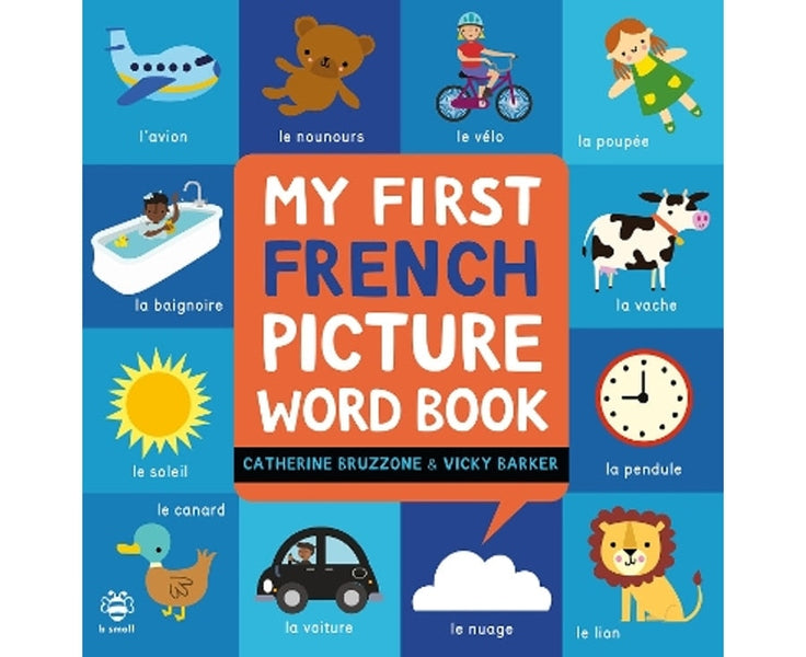 My First French Picture Word Book