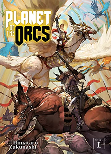 Planet Of The Orcs (Light Novel), Volume 1 - Readers Warehouse