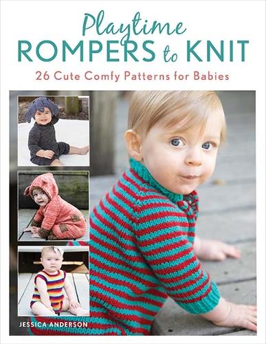 Playtime Rompers to Knit - Readers Warehouse